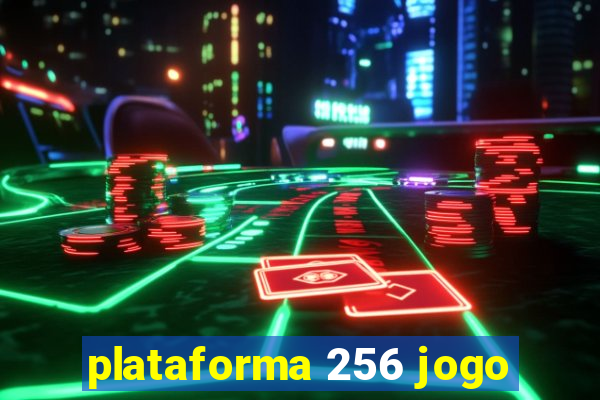 plataforma 256 jogo